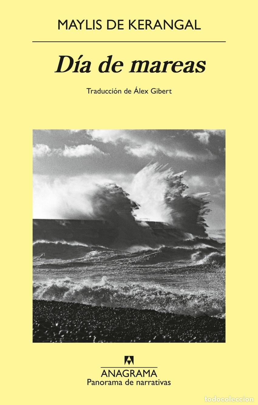 Livres: DIA DE MAREAS - DE KERANGAL, MAYLIS