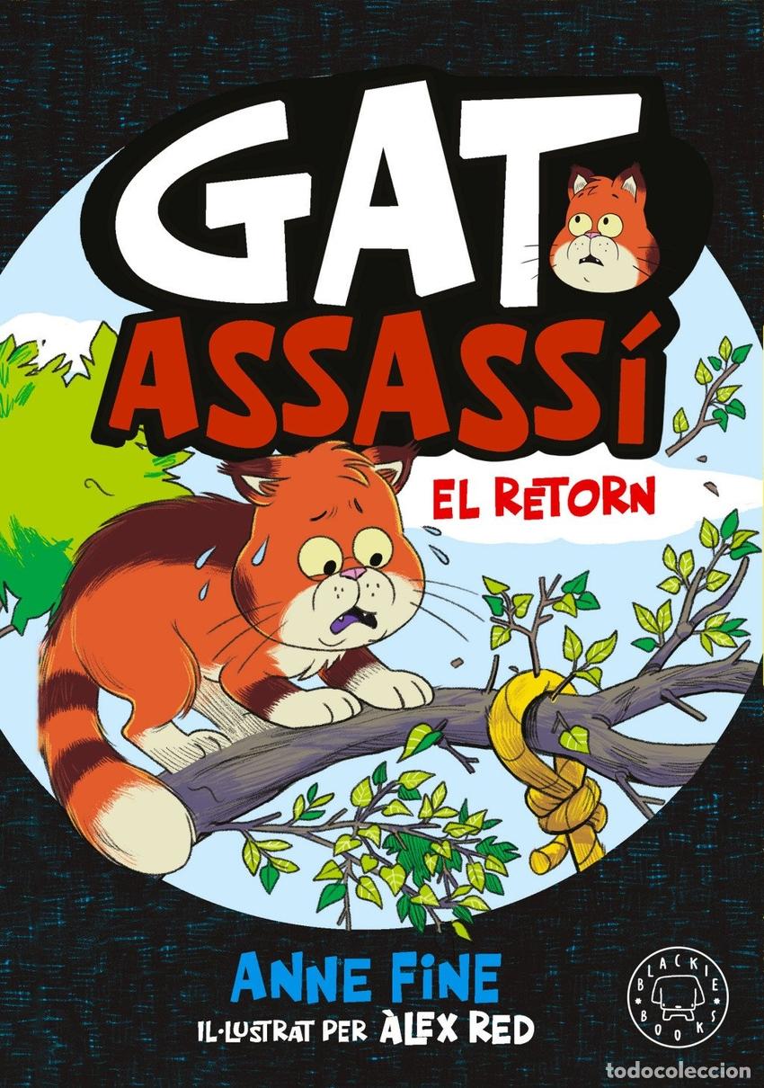 Livres: DIARI D''UN GAT ASSASSI. EL RETORN - FINE, ANNE