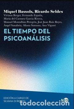 Livres: EL TIEMPO DEL PSICOAN&Aacute;LISIS - BASSOLS, MIQUEL