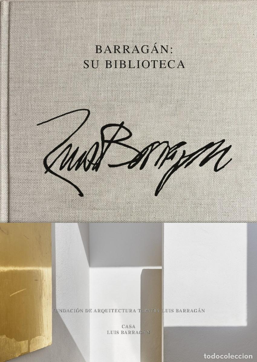 books: BARRAGAN: SU BIBLIOTECA - BARRAGAN, LUIS