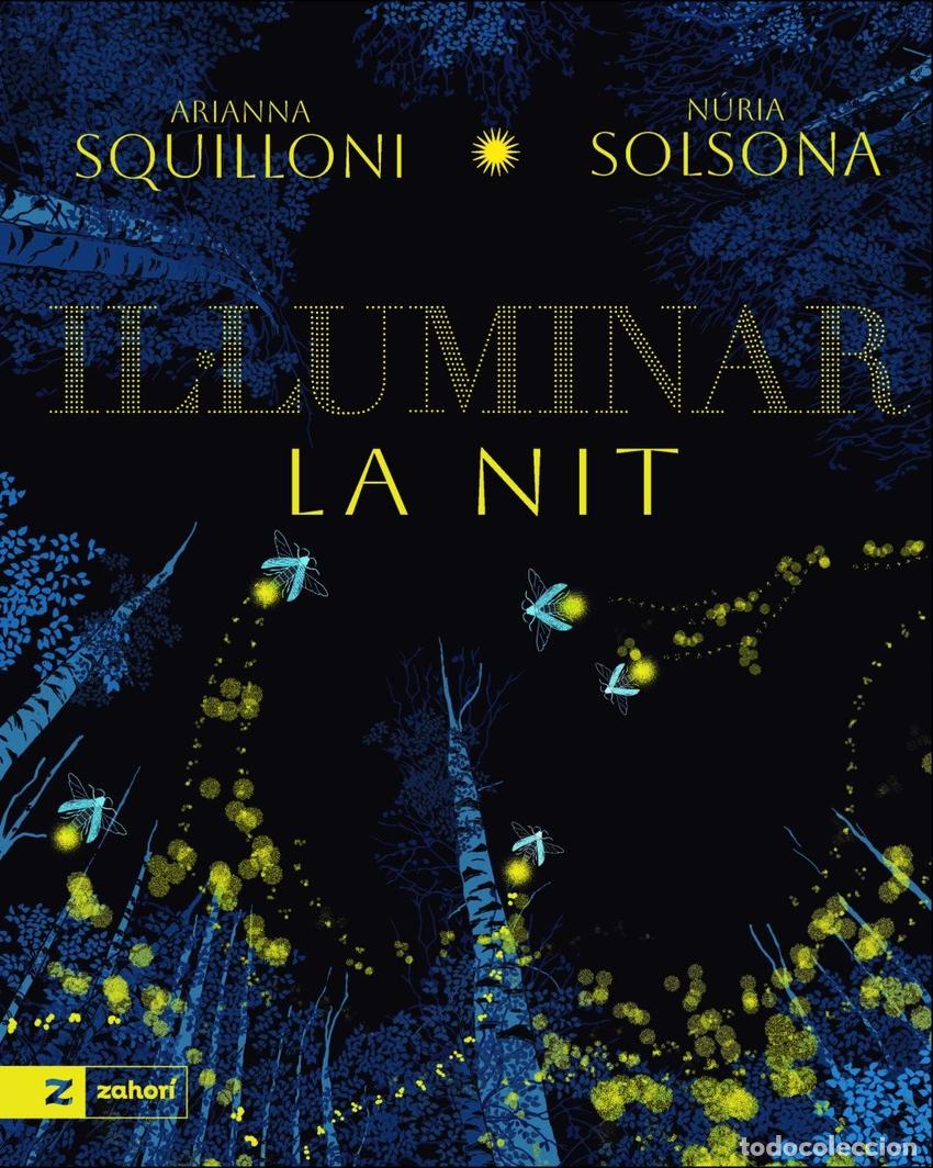 Livros: ILUMINAR LA NIT - Solsona, Nuria