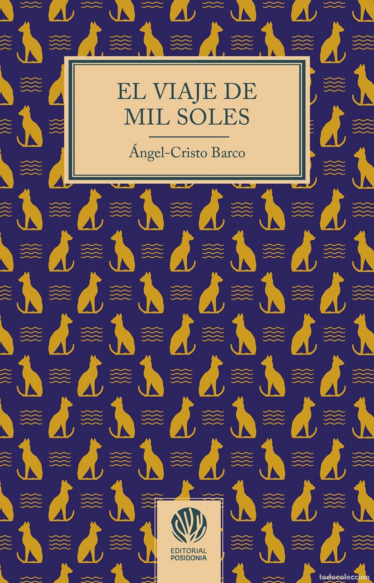 Livros: VIAJE DE LOS MIL SOLES, EL - BARCO, ANGEL CRISTO
