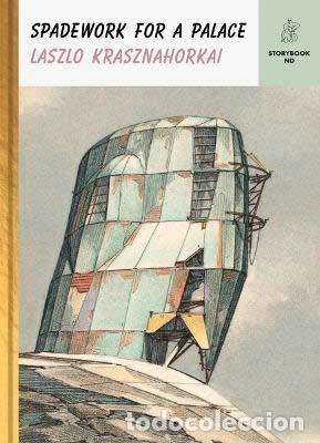 Libros: SPADEWORK FOR A PALACE - KRASZNAHORKAI, LASZLO - Foto 1
