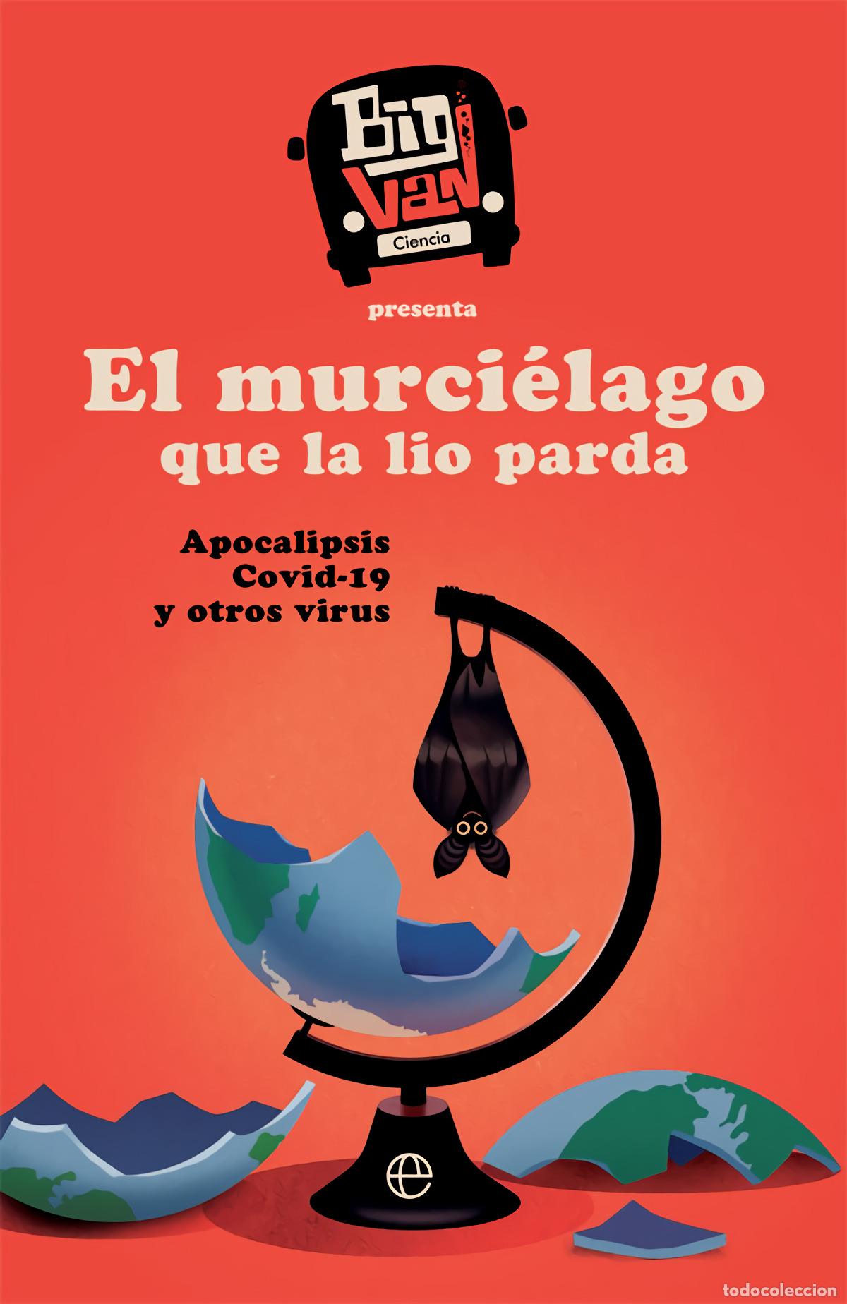 Libros: EL MURCI&Eacute;LAGO QUE LA LIO PARDA - Ciencia, Big Van
