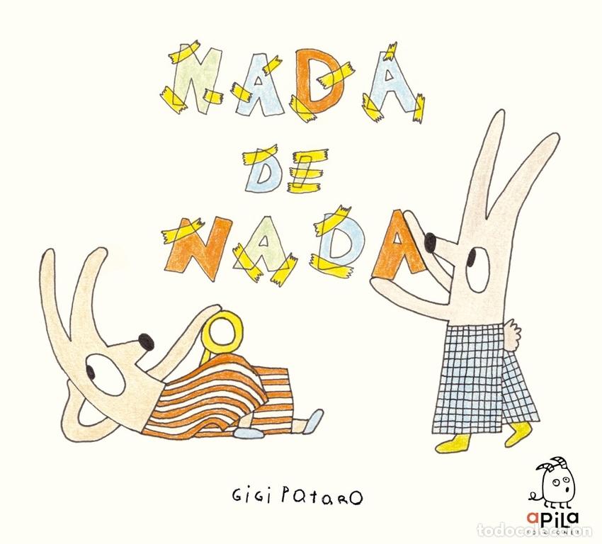 Libros: NADA DE NADA - PATARO, GIGI