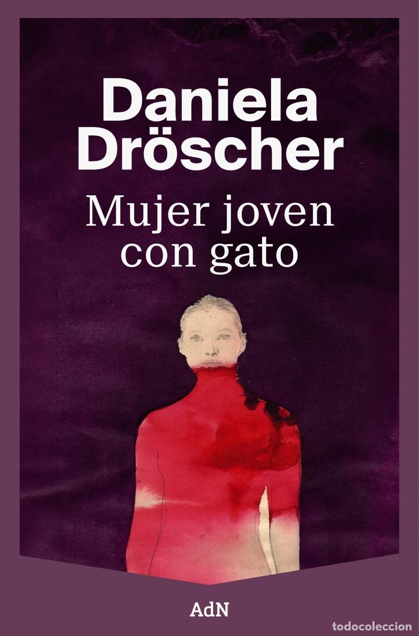 Libros: MUJER JOVEN CON GATO - DROSCHER, DANIELA - Foto 1
