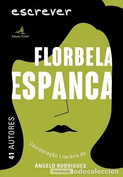B&uuml;cher: ESCREVEDER FLORBELA ESPANCA - RODRIGURS ANGELO