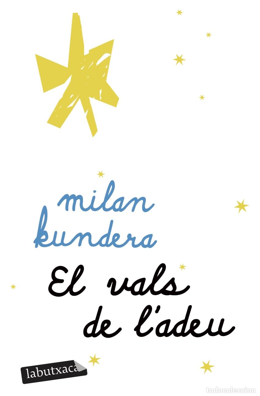 books: EL VALS DE L'ADEU - KUNDERA, MILAN