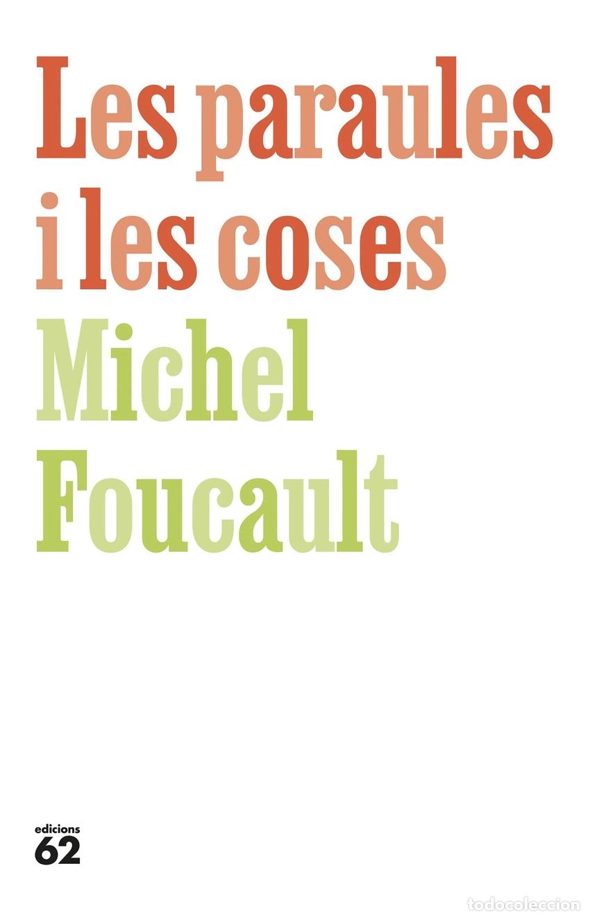B&uuml;cher: LES PARAULES I LES COSES - FOUCAULT, MICHEL