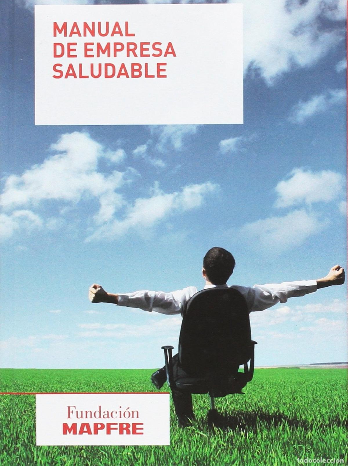 B&uuml;cher: MANUAL DE EMPRESA SALUDABLE - Fundaci&oacute;n Mapfre