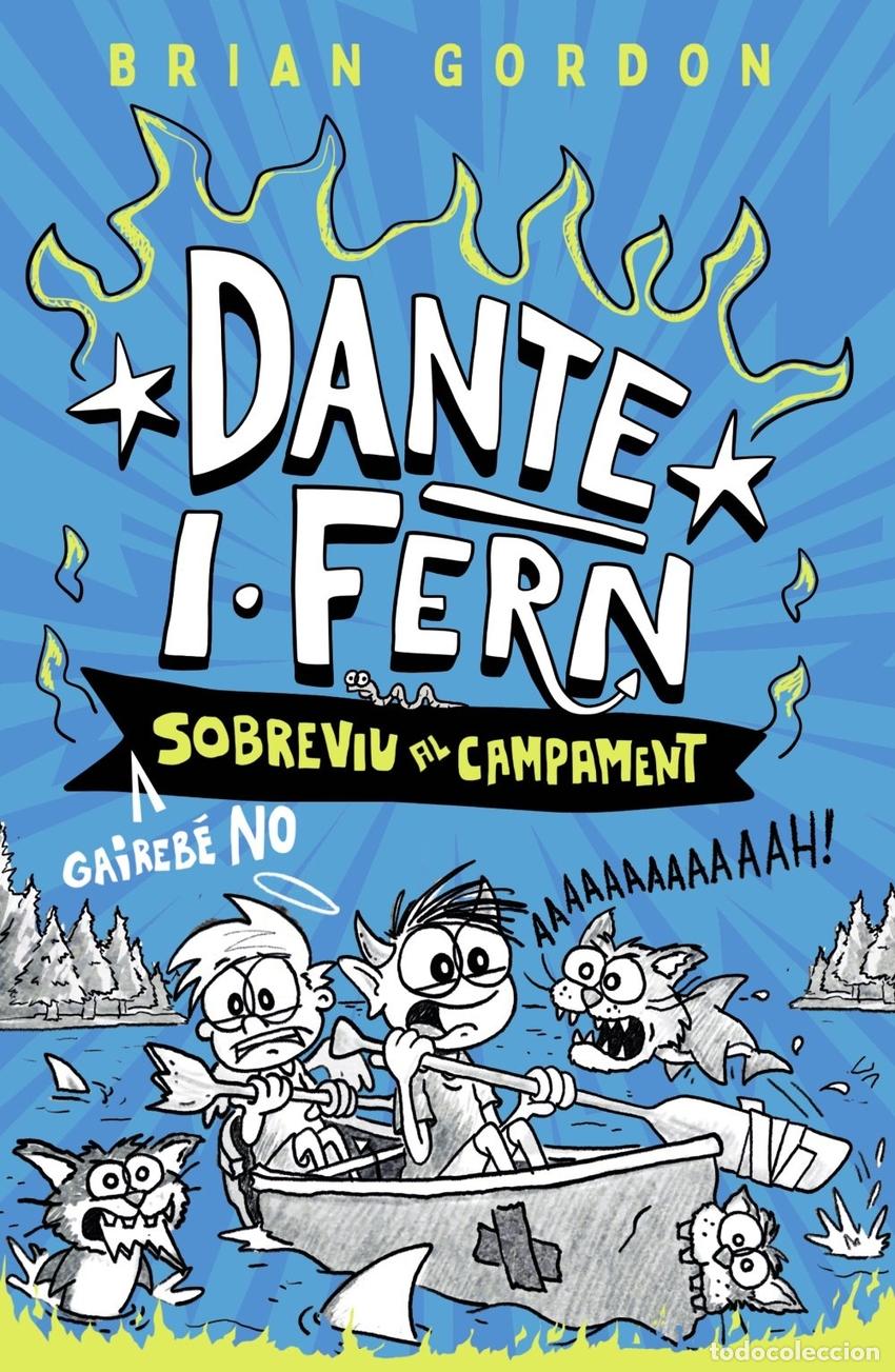 B&uuml;cher: DANTE I.FERN GAIREBE NO SOBREVIU AL CAMPAMENT - GORDON, BRIAN