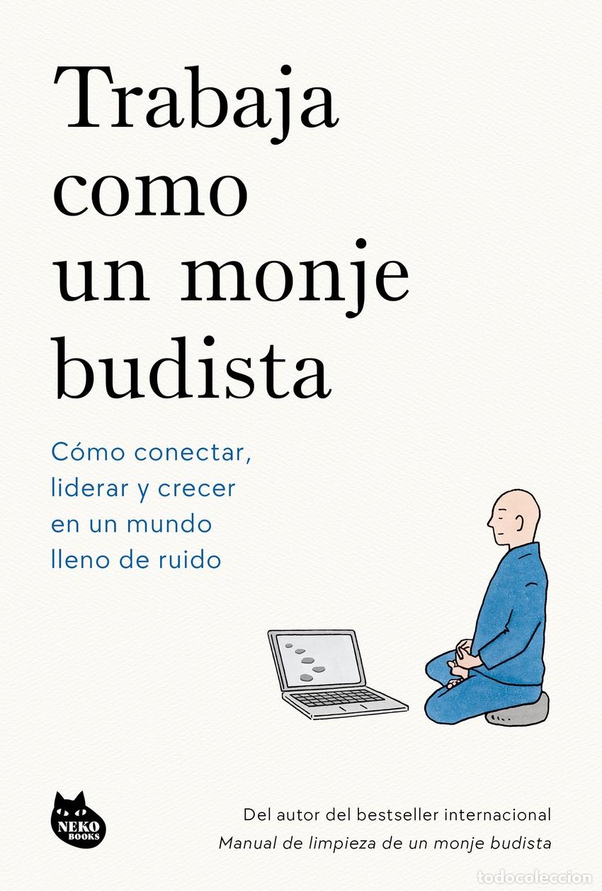 Livres: TRABAJA COMO UN MONJE BUDISTA - MATSUMOTO, SHOUKEI
