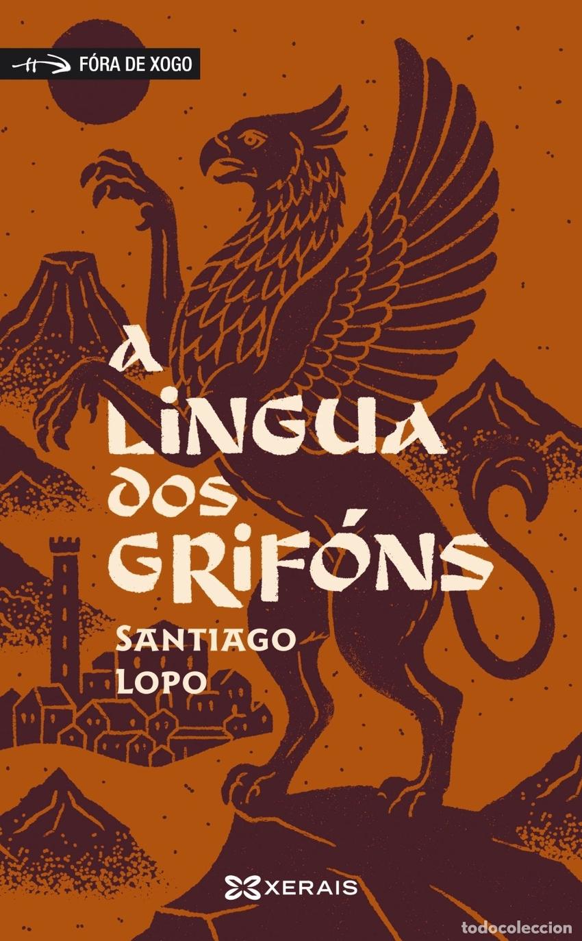 Livres: A LINGUA DOS GRIF&Oacute;NS - LOPO, SANTIAGO