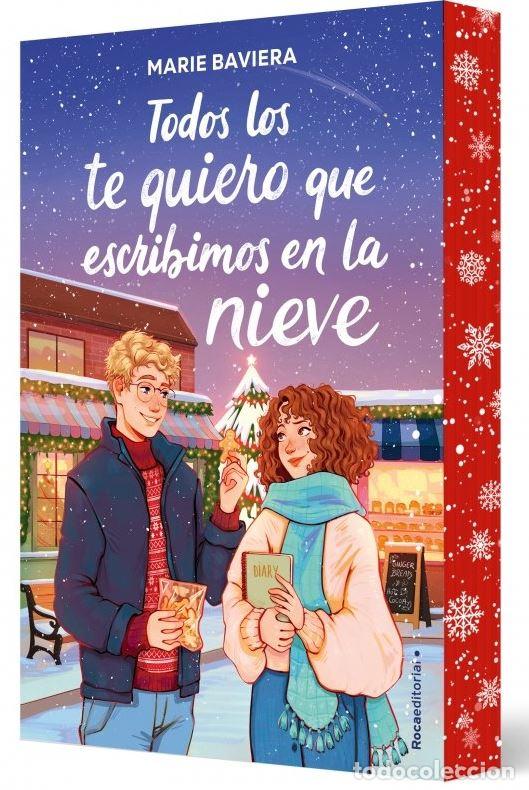 B&uuml;cher: TODOS LOS TE QUIERO QUE ESCRIBIMOS EN LA NIEVE - Marie Baviera