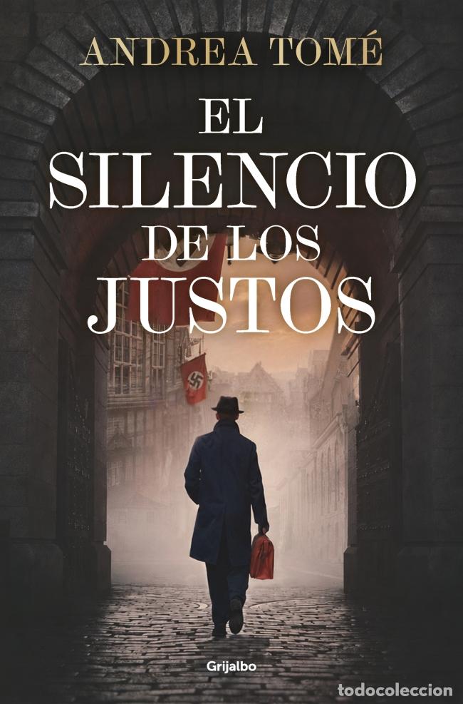 B&uuml;cher: EL SILENCIO DE LOS JUSTOS - TOME, ANDREA