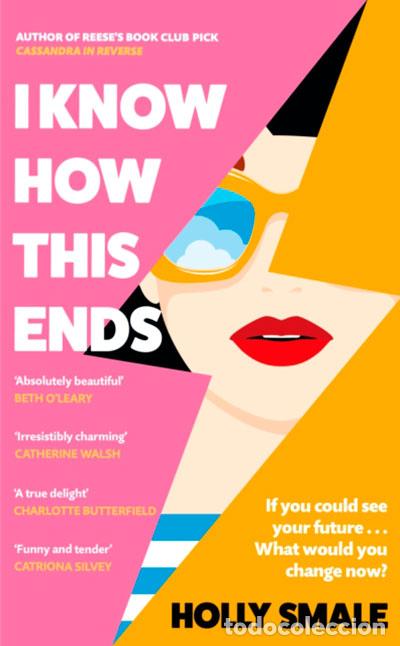 Libri: I KNOW HOW THIS ENDS - SMALE, HOLLY