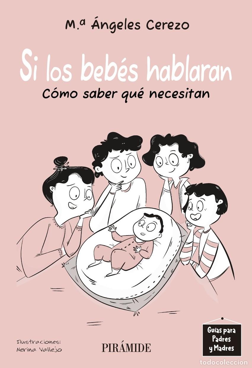 Libri: SI LOS BEBES HABLARAN - CEREZO, MARIA ANGELES