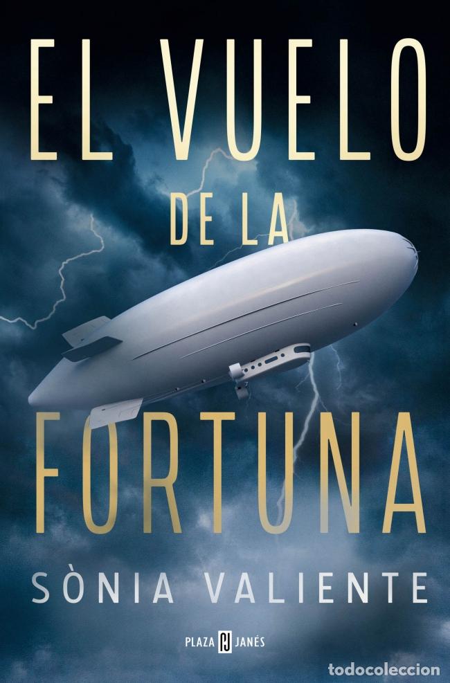 Libri: EL VUELO DE LA FORTUNA - VALIENTE, SONIA
