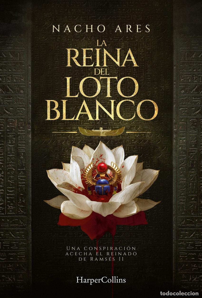 Libri: LA REINA DEL LOTO BLANCO - ARES, NACHO