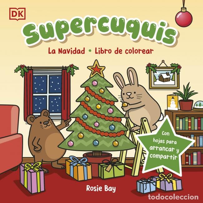 Libri: SUPERCUQUIS - LA NAVIDAD: LIBRO DE COLOREAR - BAY, ROSIE