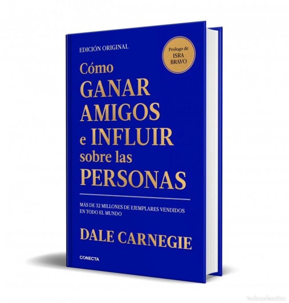 Libri: C&Oacute;MO GANAR AMIGOS E INFLUIR SOBRE LAS PERSONAS - Carnegie, Dale