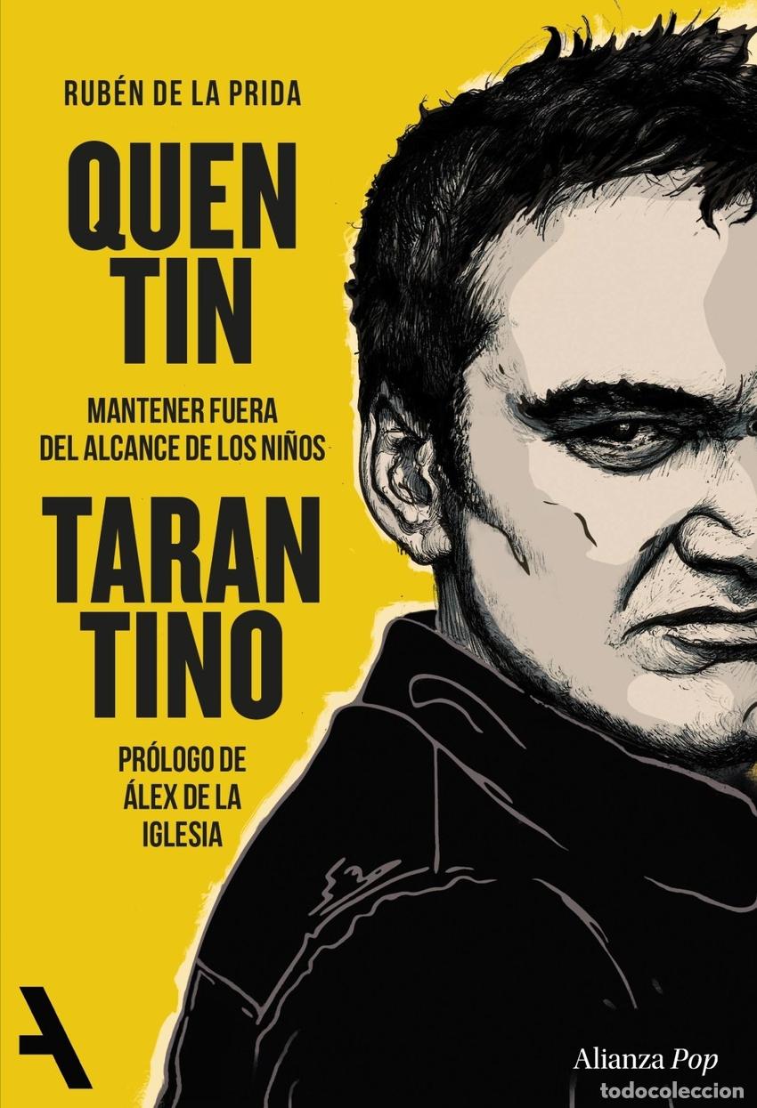 Libri: QUENTIN TARANTINO - PRIDA, RUBEN DE LA