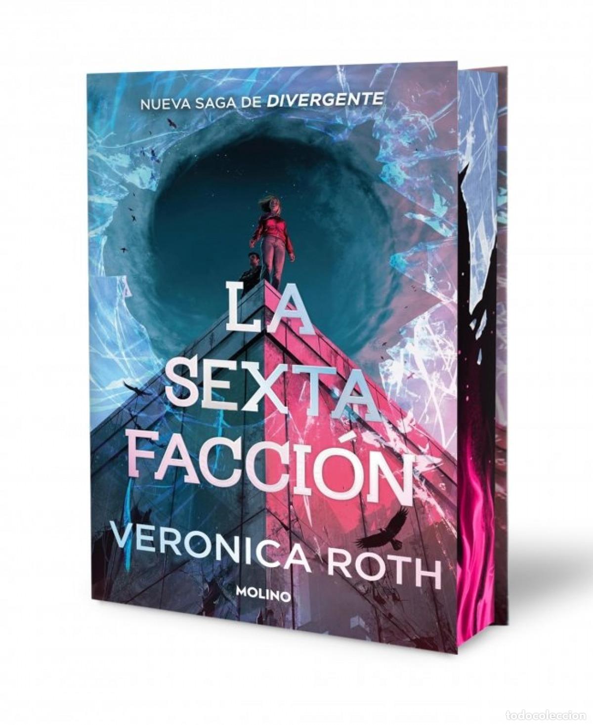 Libros: 1.LA SEXTA FACCI&Oacute;N - Roth, Ver&oacute;nica