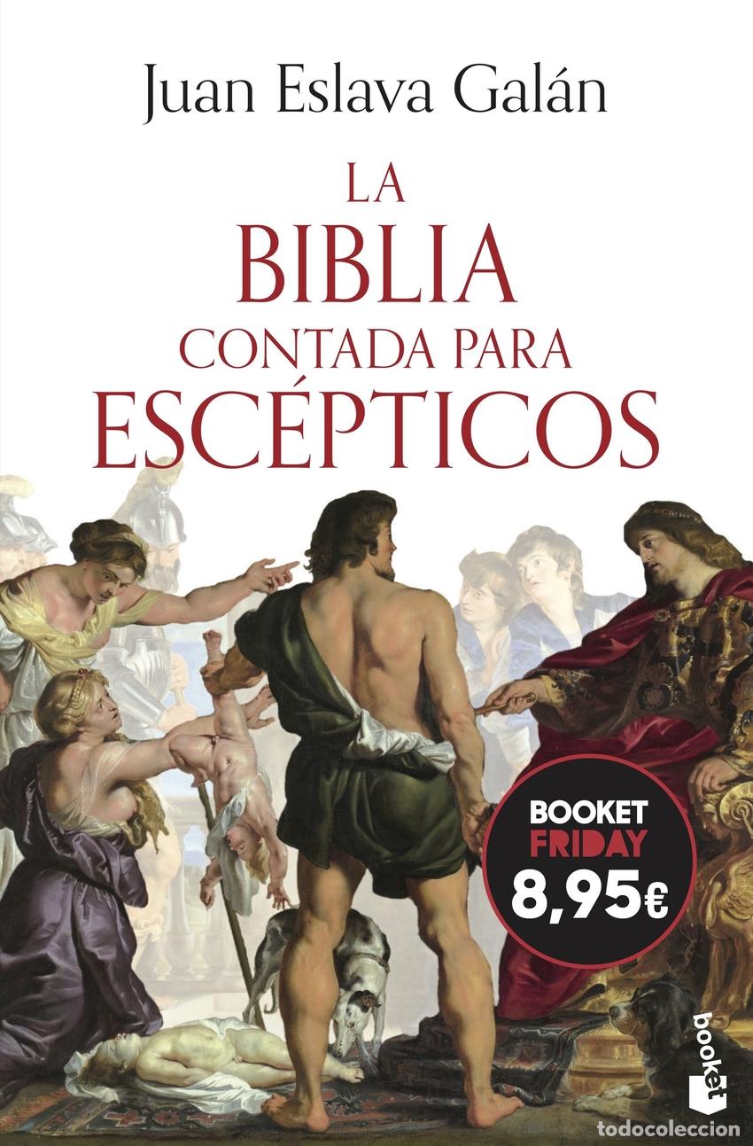 Libros: LA BIBLIA CONTADA PARA ESC&Eacute;PTICOS - ESLAVA GALAN, JUAN