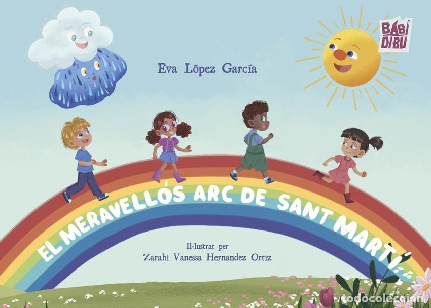 Libros: EL MERAVELLOS ARC DE SANT MARTI - LOPEZ GARCIA, EVA