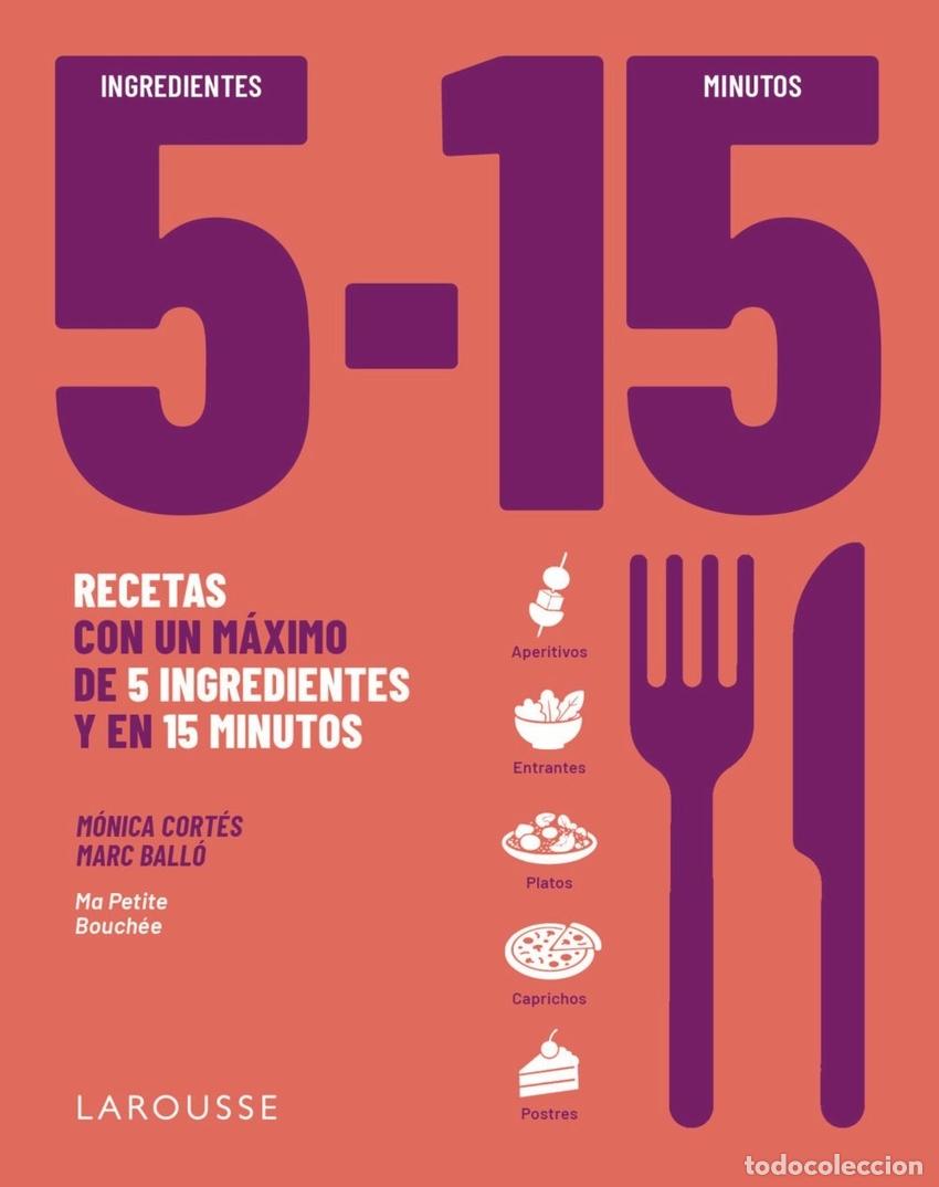 Libros: 5 INGREDIENTES, 15 MINUTOS - Ballo Colell, Marc