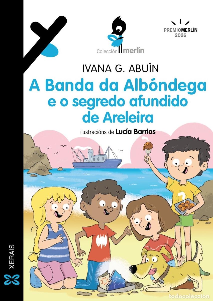 Libros: A BANDA DA ALB&Oacute;NDEGA E O MISTERIO AFUNDIDO DE ARELEIRA - G ABU&Iacute;N, IVANA