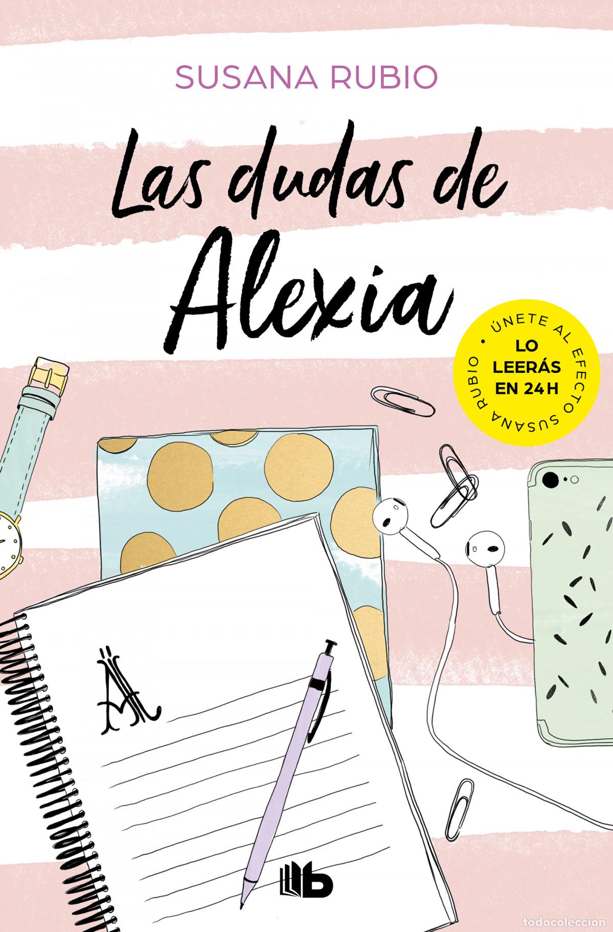 Libros: LAS DUDAS DE ALEXIA (SAGA ALEXIA 2) - Rubio, Susana