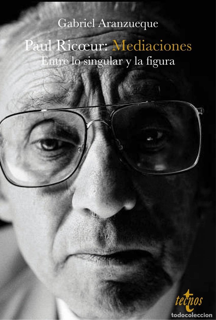 Libros: PAUL RICOEUR: MEDIACIONES - ARANZUEQUE, GABRIEL