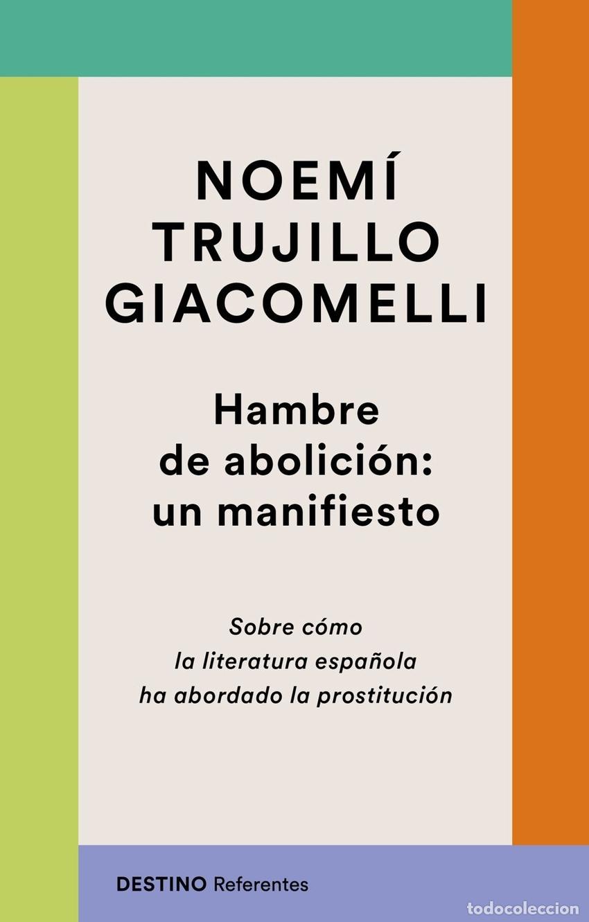 Libros: HAMBRE DE ABOLICI&Oacute;N: UN MANIFIESTO - TRUJILLO, NOEMI