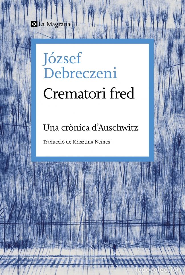 Libros: CREMATORI FRED - Debreczeni, J&oacute;zsef