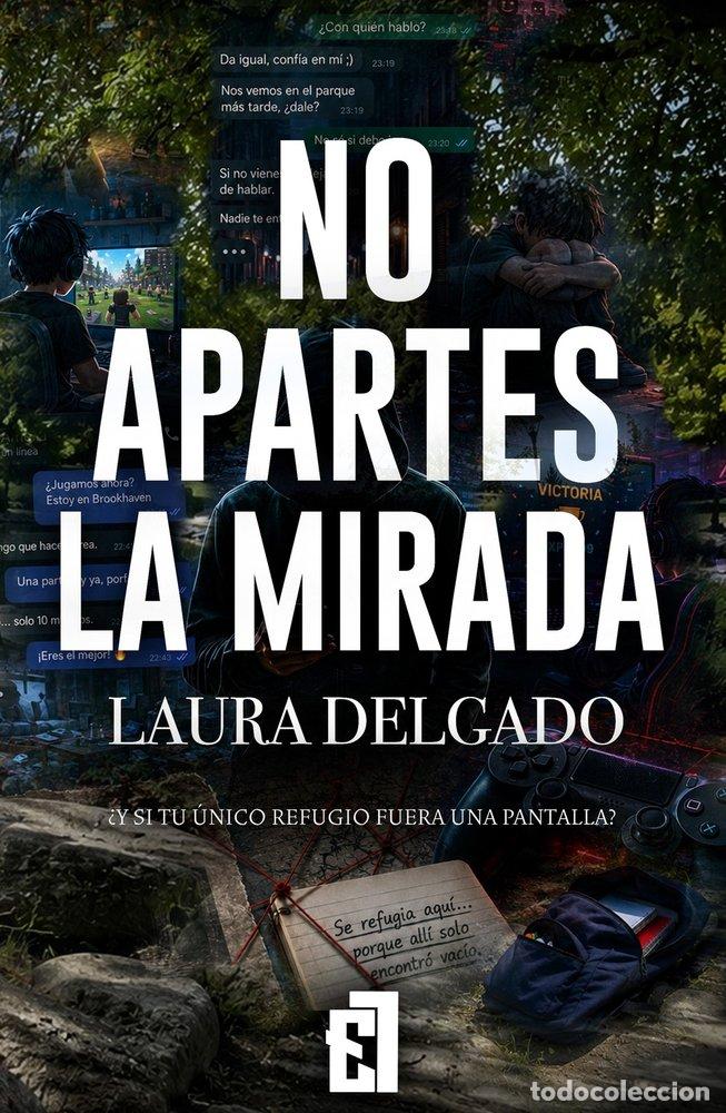 Livres: NO APARTES LA MIRADA - DELGADO, LAURA