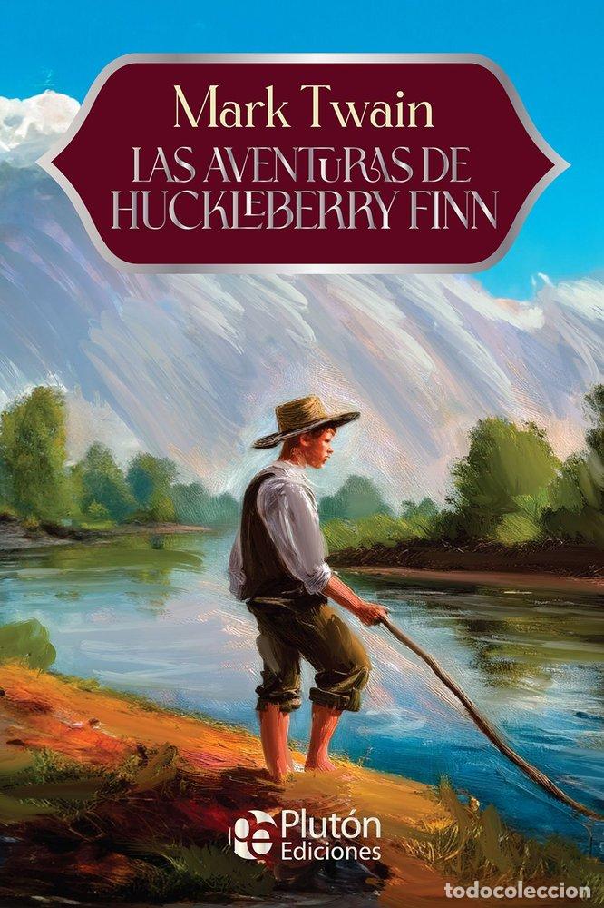B&uuml;cher: LAS AVENTURAS DE HUCKLEBERRY FINN - TWAIN, MARK