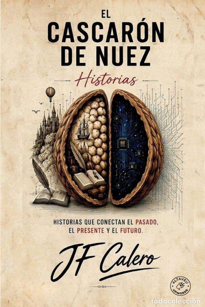 Livres: EL CASCARON DE NUEZ - CALERO, JUAN FRANCISCO