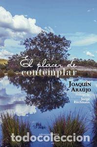 Livres: PLACER DE CONTEMPLAR,EL - ARA&Uacute;JO PONCIANO, JOAQU&Iacute;N
