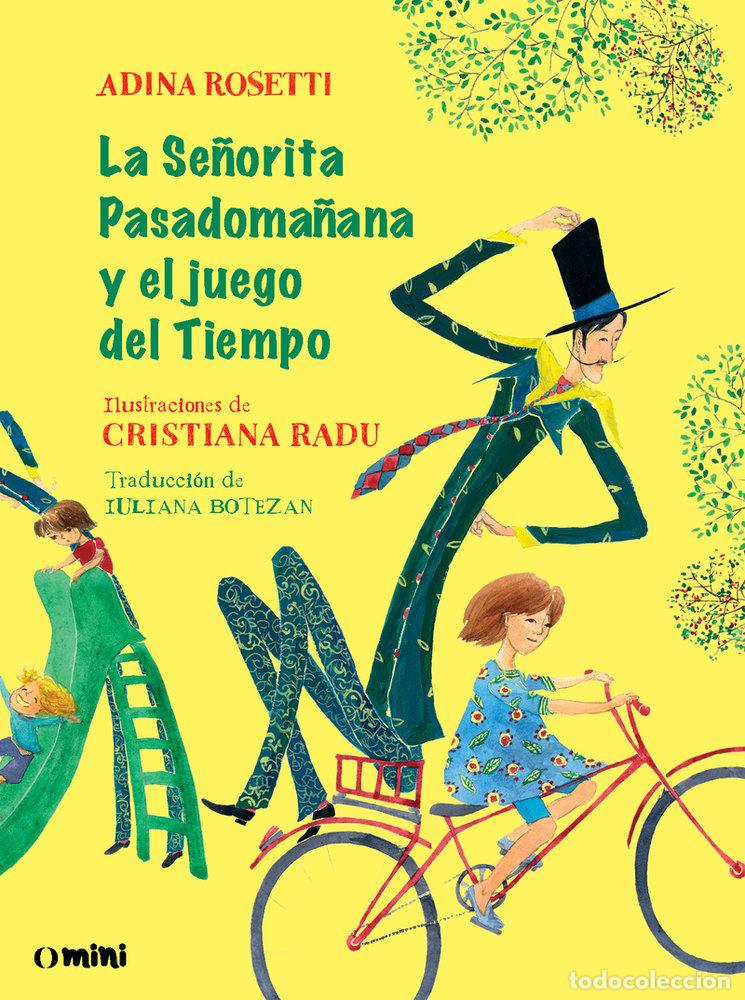 Livres: LA SE&Ntilde;ORITA PASADOMA&Ntilde;ANA Y EL JUEGO DEL TIEMPO - ROSETTI, ADINA