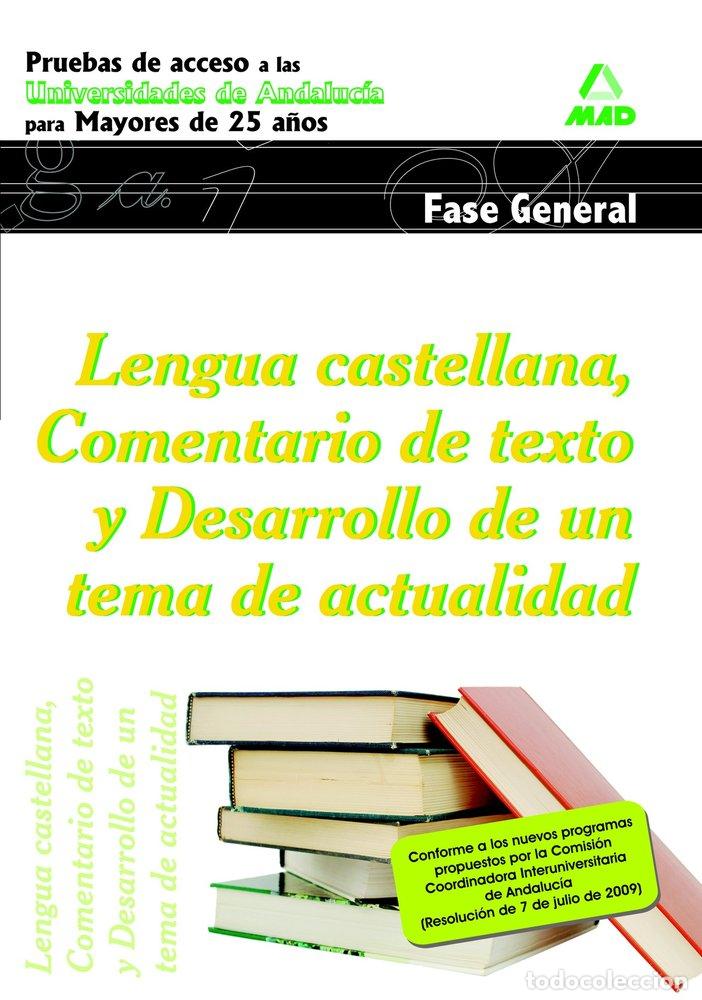 Livres: LENGUA COMENTARIO TEXTO FASE GENERAL PRUE.ACCESO UNIV.25 A - CENTRO DE ESTUDIOS VECTOR, S.L.