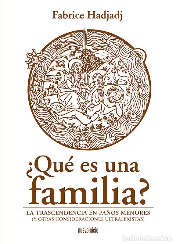 Livres: QUE ES UNA FAMILIA - HADJADJ, FABRICE