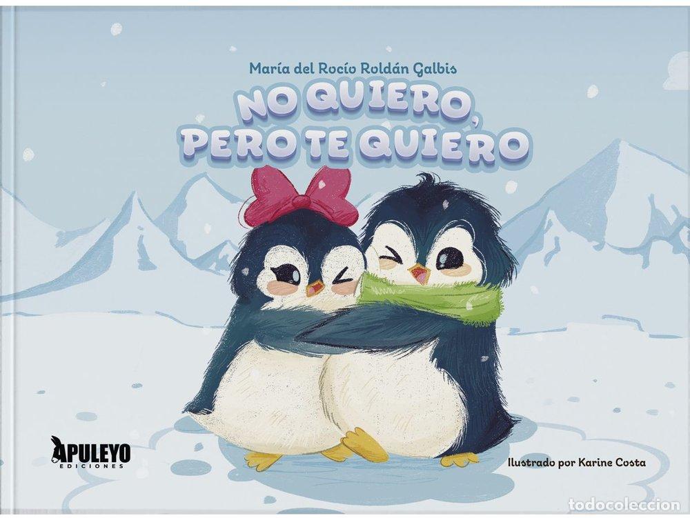 Livres: NO QUIERO PERO TE QUIERO - ROLDAN GALBIS, MARIA DEL ROCIO