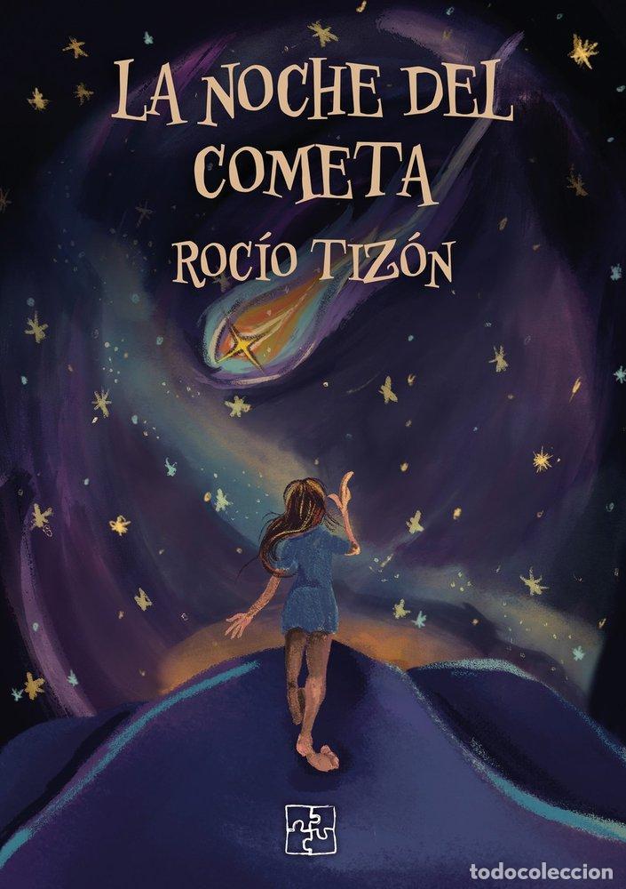 Livres: LA NOCHE DEL COMETA - TIZ&Oacute;N, ROC&Iacute;O