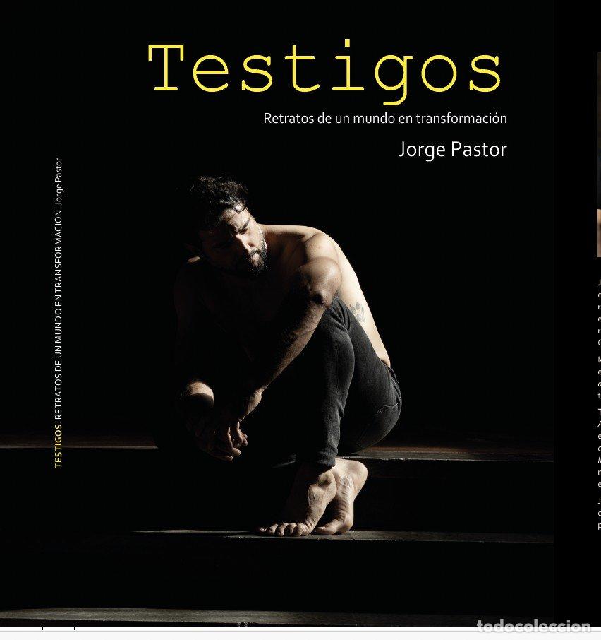 Libri: TESTIGOS - PASTOR, JORGE