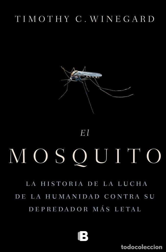 Livres: EL MOSQUITO - WINEGARD, TIMOTHY