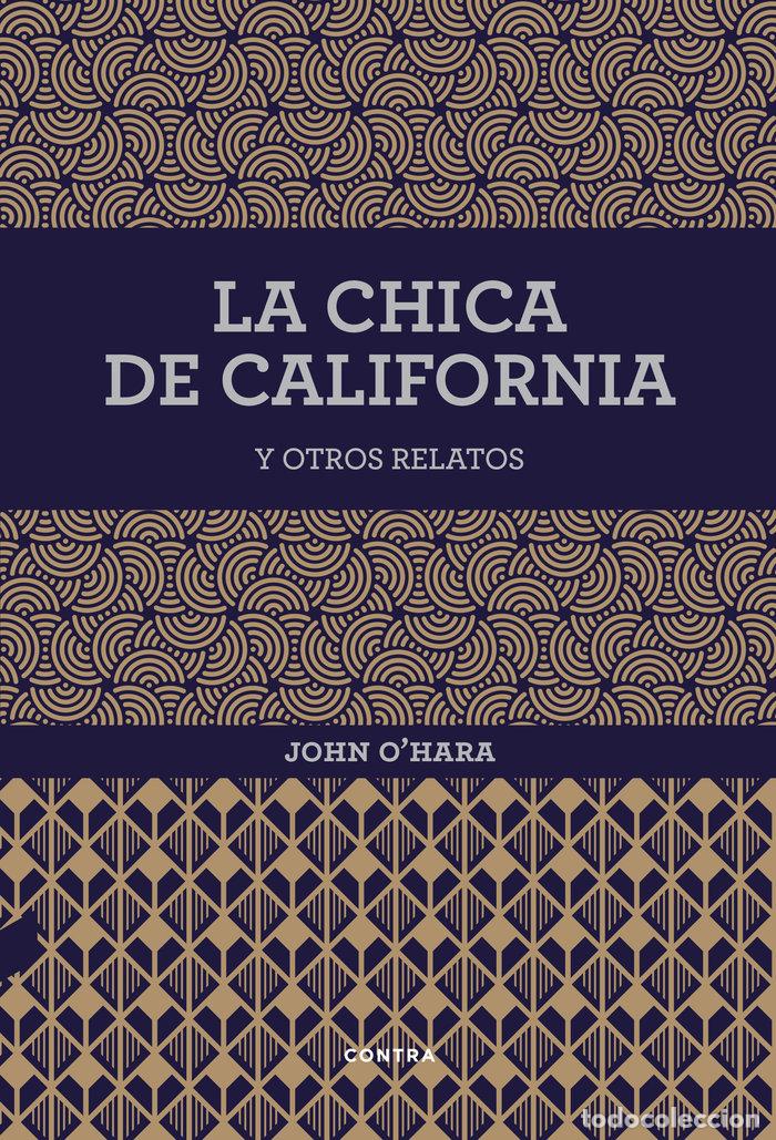 Livres: CHICA DE CALIFORNIA Y OTROS RELATOS,LA - .