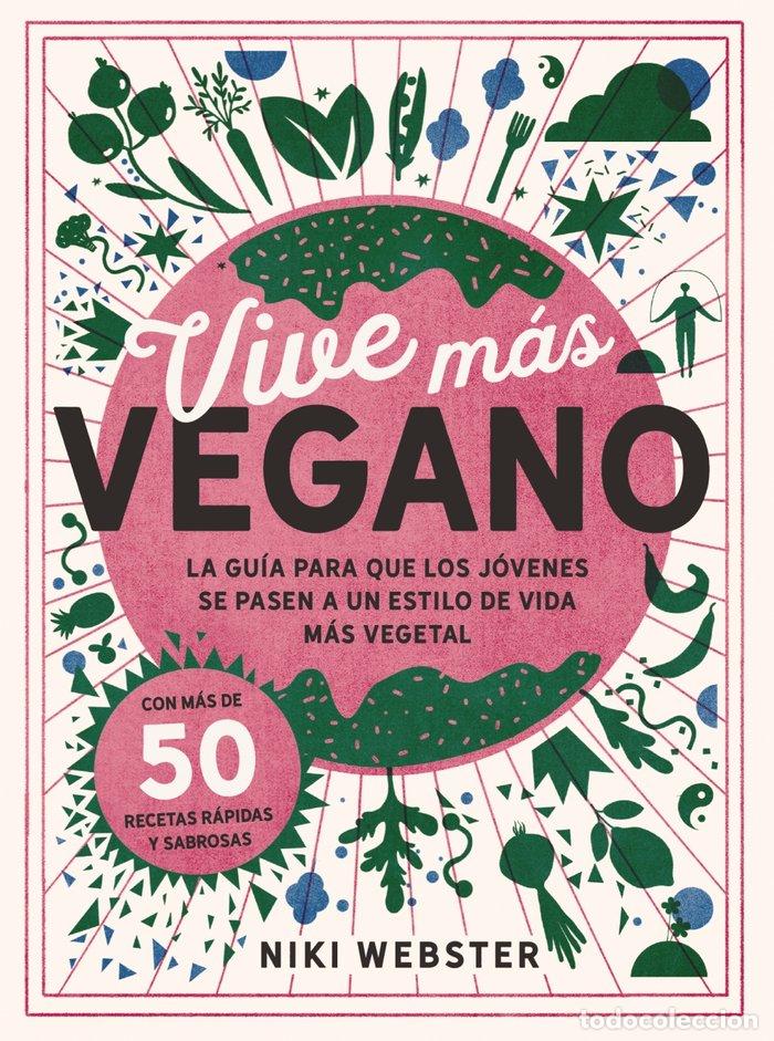 Libri: VIVE MAS VEGANO - WEBSTER, NIKI