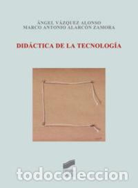 Libri: DIDACTICA DE LA TECNOLOGIA - ALARC&Oacute;N ZAMORA, MARCO ANTONIO