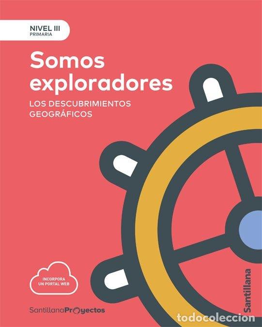 Libri: SOMOS EXPLORADORES 5&ordm;EP 174 NIVEL III - VARIOS AUTORES
